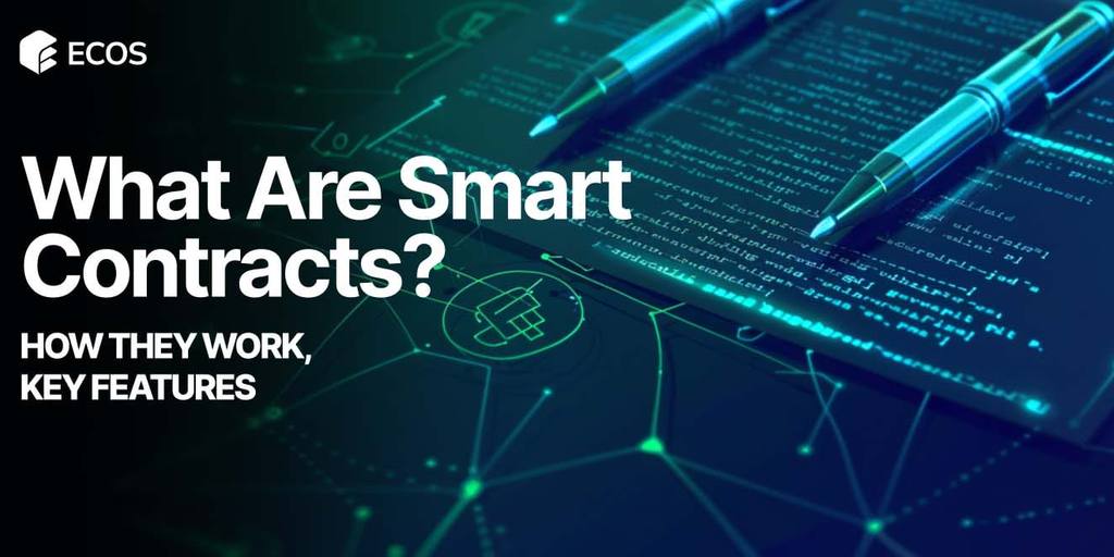 Ecosh Smart What Are Smart Contracts? How They Work, Key Features | ECOS