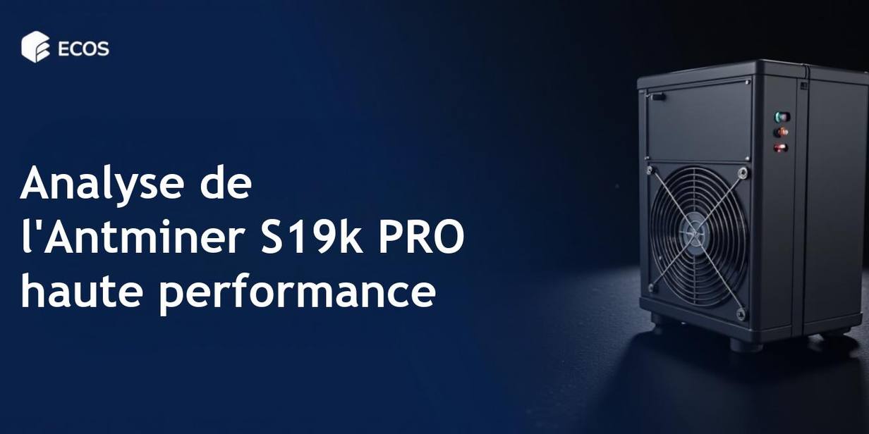 Antminer S19k PRO: Review et efficacité dans le minage