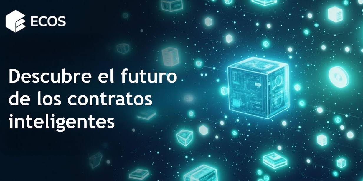 Contratos inteligentes: qué son y cómo funcionan
