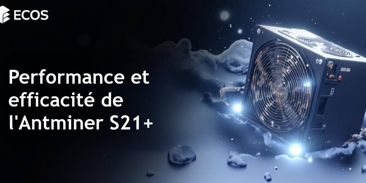 Antminer S21+ 216 TH/s: performance et efficacité en minage