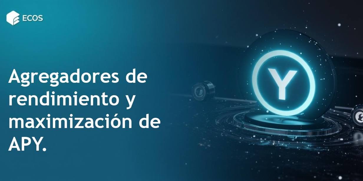 Agregadores de rendimiento en DeFi: Maximizando el APY con estrategias de auto-compounding