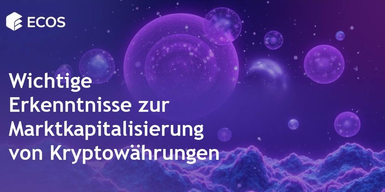 Marktkapitalisierung von Kryptowährungen: Erklärung, Berechnung und Bedeutung für Investoren