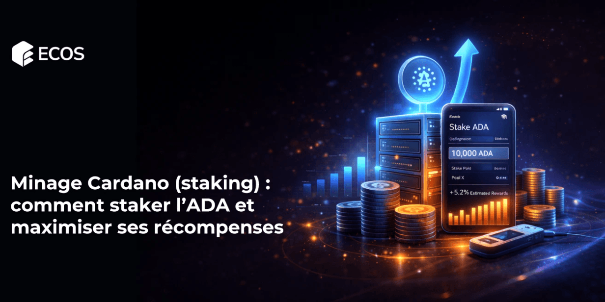 Minage Cardano (staking) : comment staker l’ADA et maximiser ses récompenses