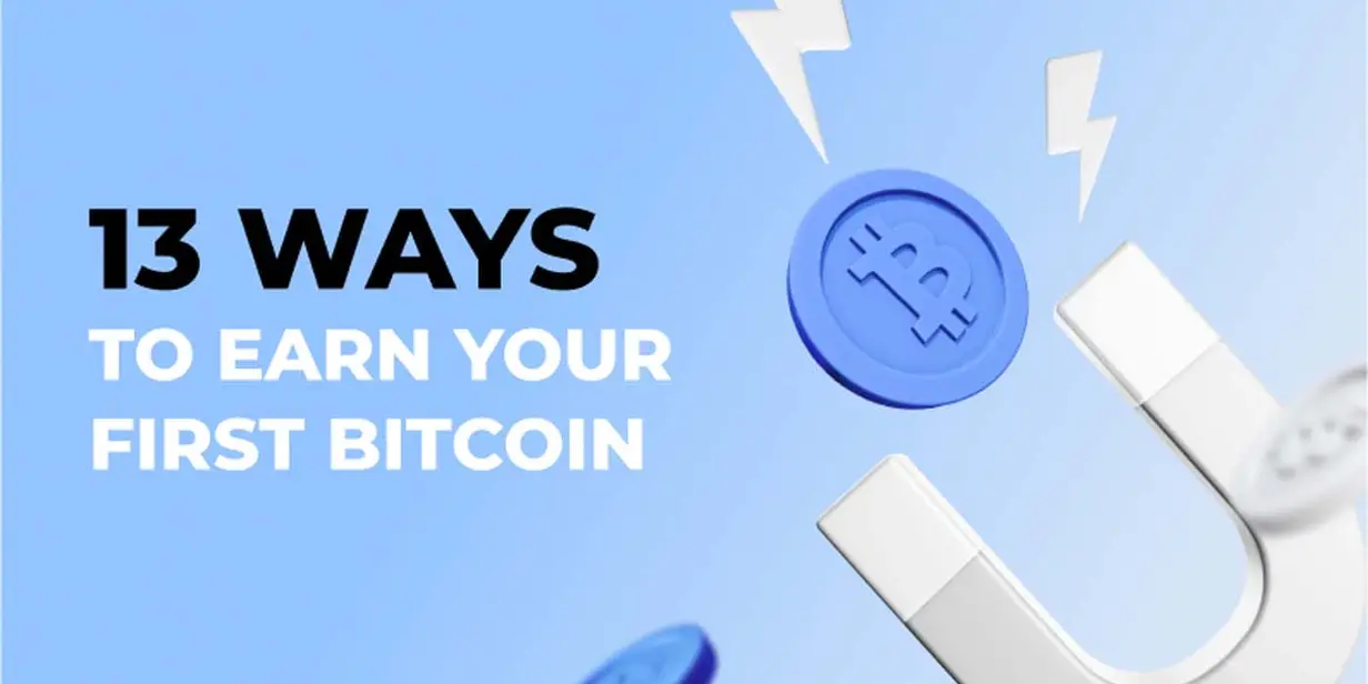 13 ways to earn your first Bitcoin