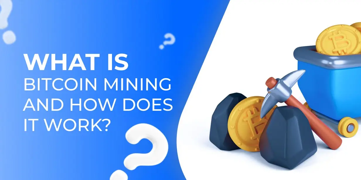 What Is Bitcoin Mining and How Does it Work?