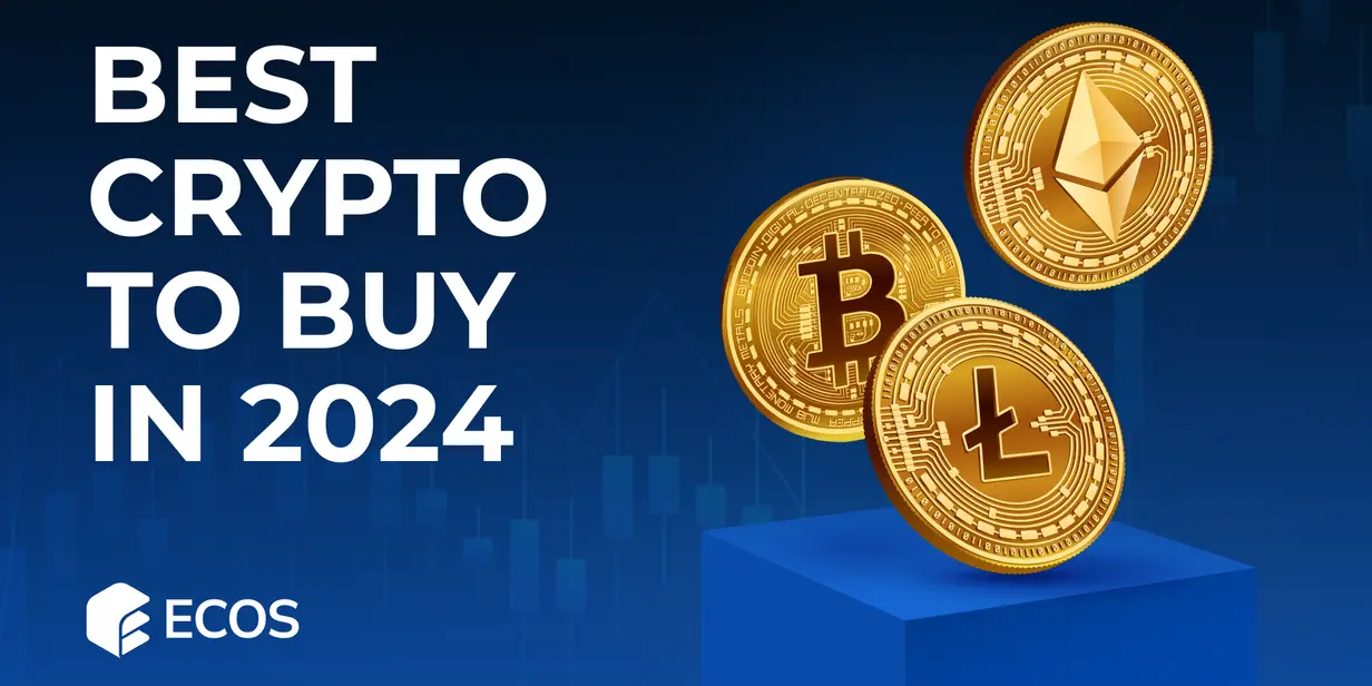 Best Crypto to Buy in 2024