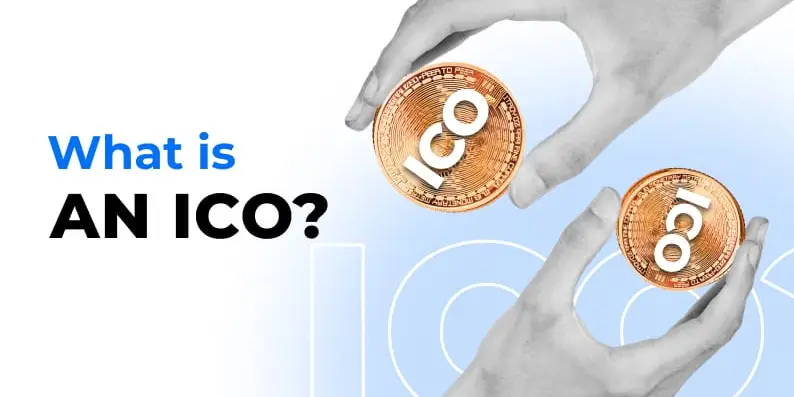 What is an ICO?