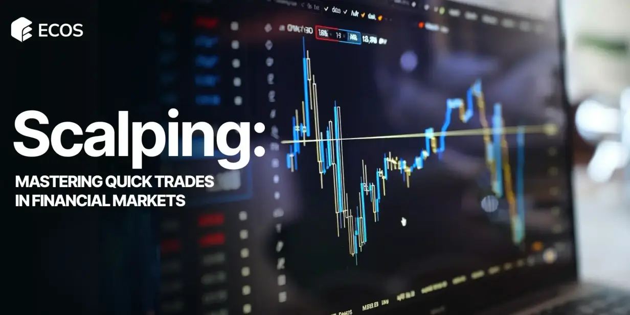 Scalping: Mastering Quick Trades in Financial Markets