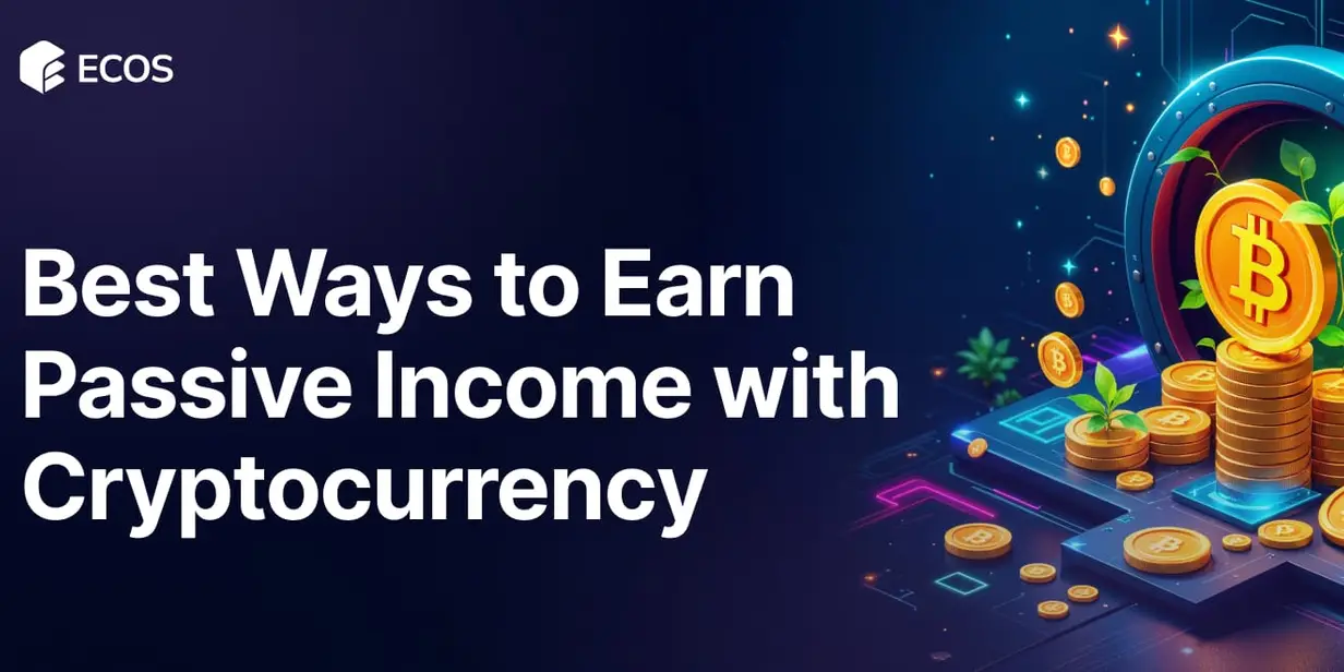 How to Earn Passive Income with Cryptocurrency: Best Strategies for 2025