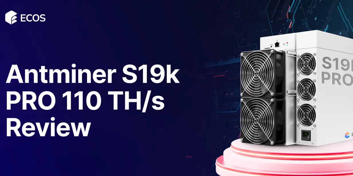 Review of Antminer S19k PRO 110 TH/s: Ultimate Bitcoin Mining Performance