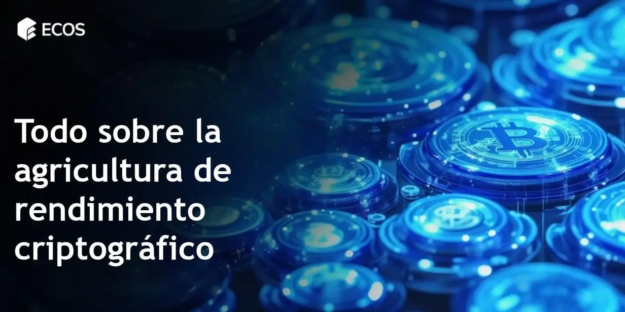 Agricultura de rendimiento criptográfico: Guía definitiva para DeFi