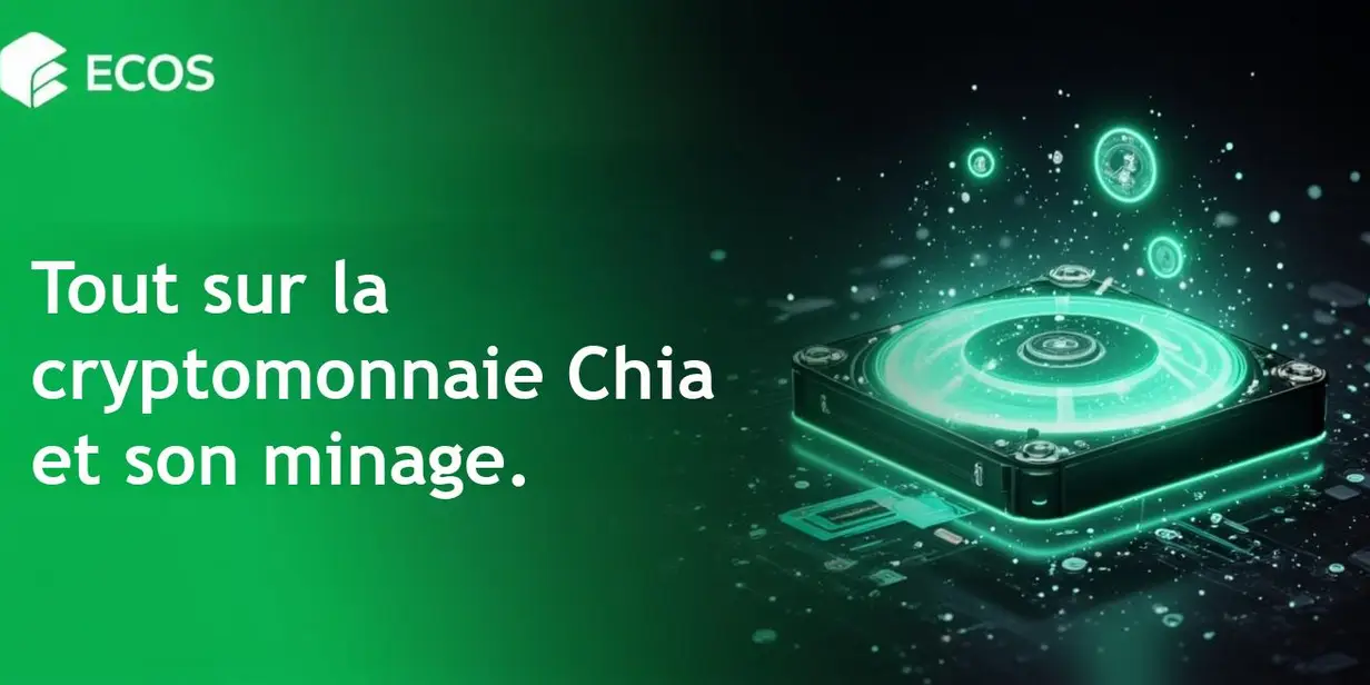 Cryptomonnaie Chia : Qu’est-ce que c’est et Comment Miner ?