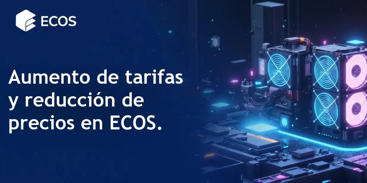 Aumento de tarifas globales — ECOS reduce precios