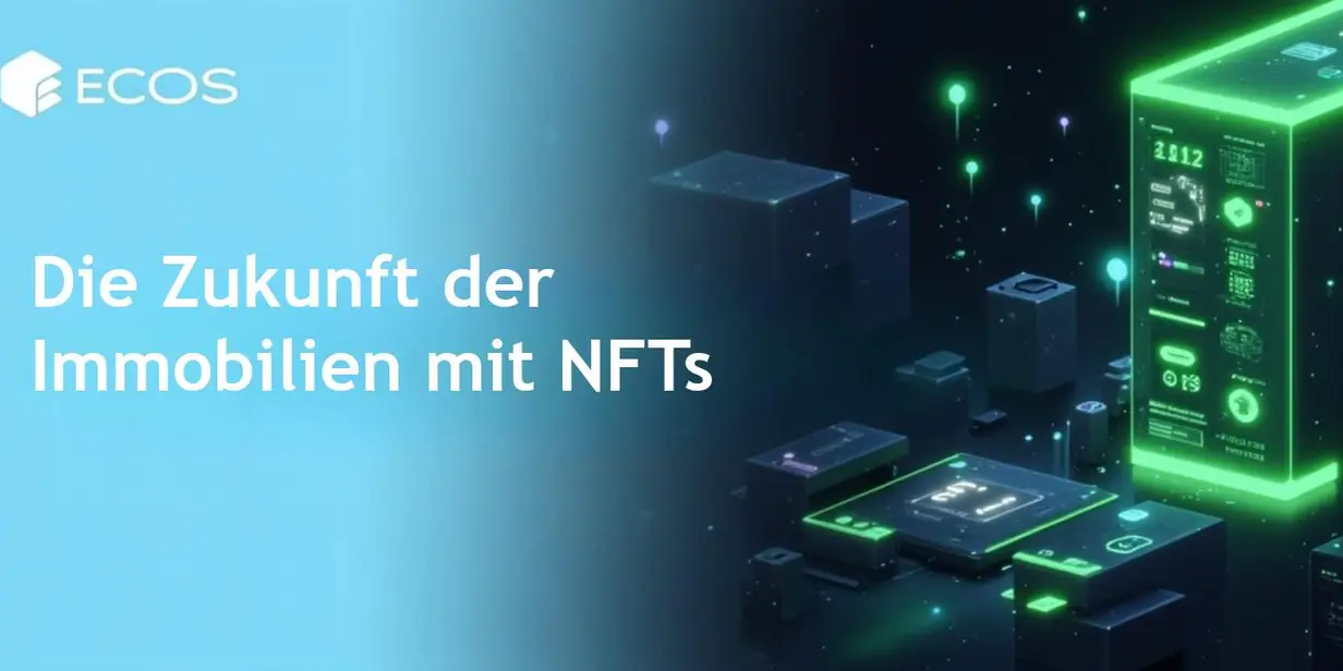 NFT-Anwendungen im Immobilienbereich: Praktische und zukünftige Nutzungsmöglichkeiten