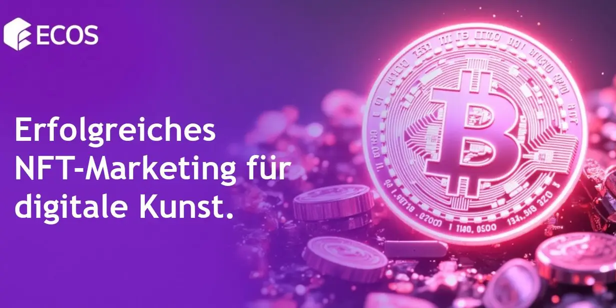 NFT-Marketing: Ein umfassender Leitfaden für die Promotion von Non-Fungible Tokens