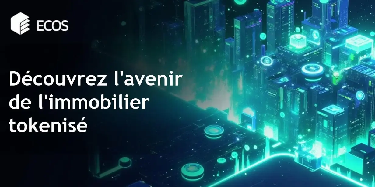 Immobilier tokenisé : Avantages, processus et avenir de la blockchain dans l’immobilier