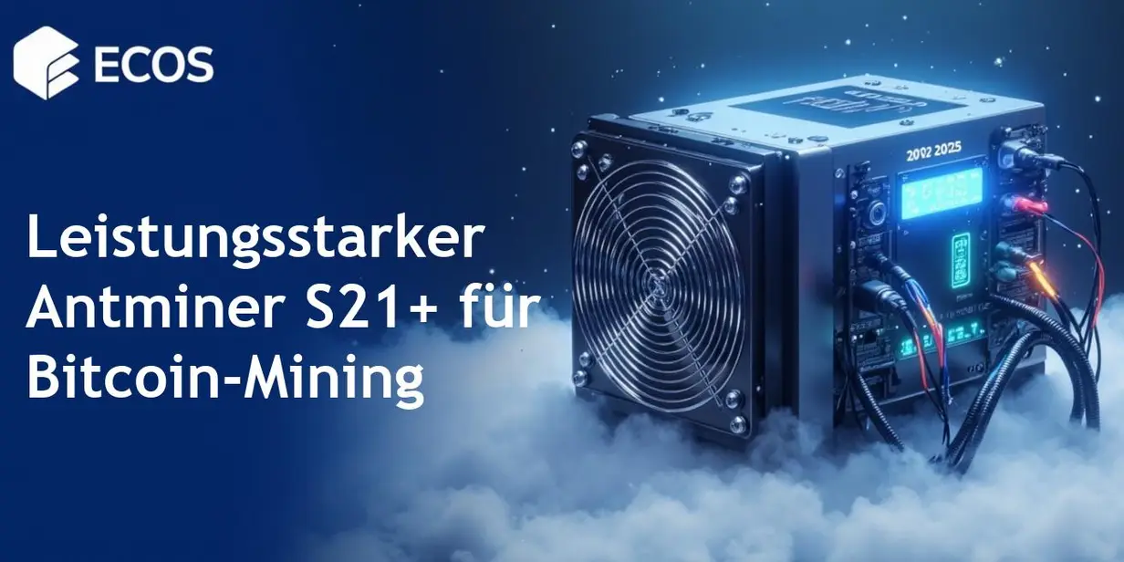 Antminer S21+ 216 TH/s: Leistung, Effizienz und Rentabilität