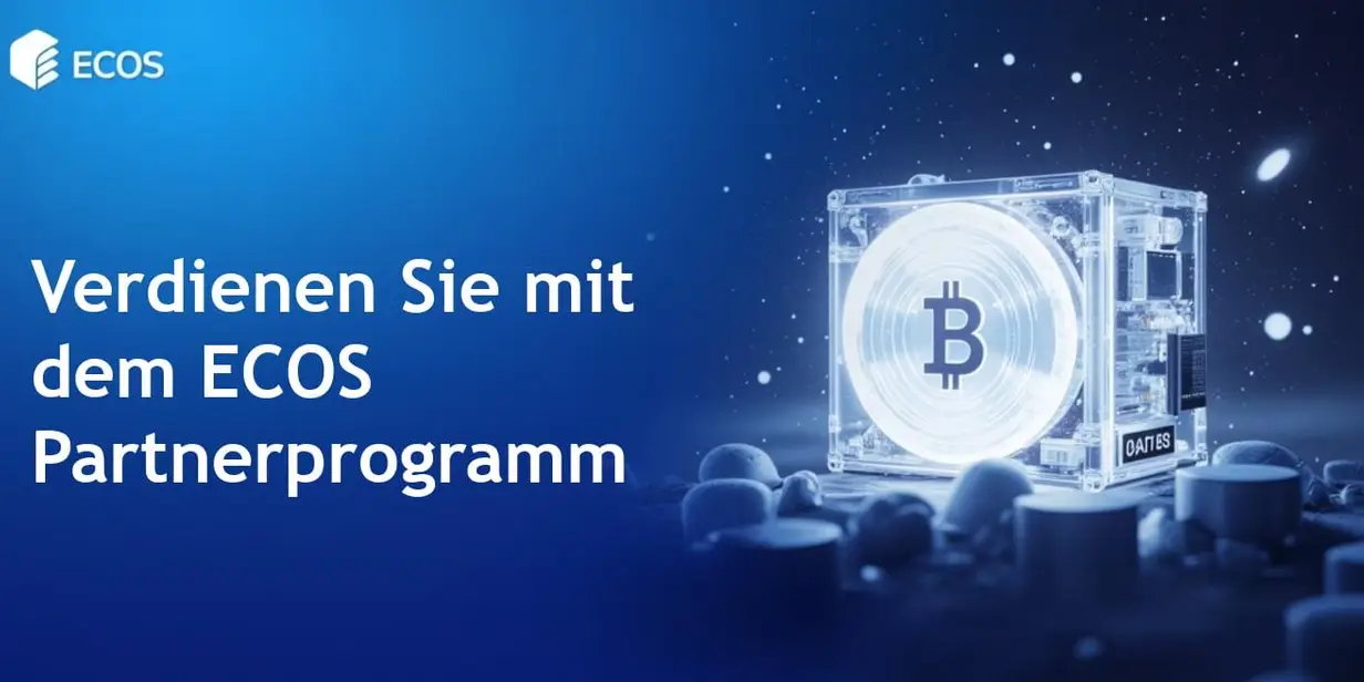 ECOS Partnerprogramm: Wachsen Sie Ihr Geld mit Kryptowährungen