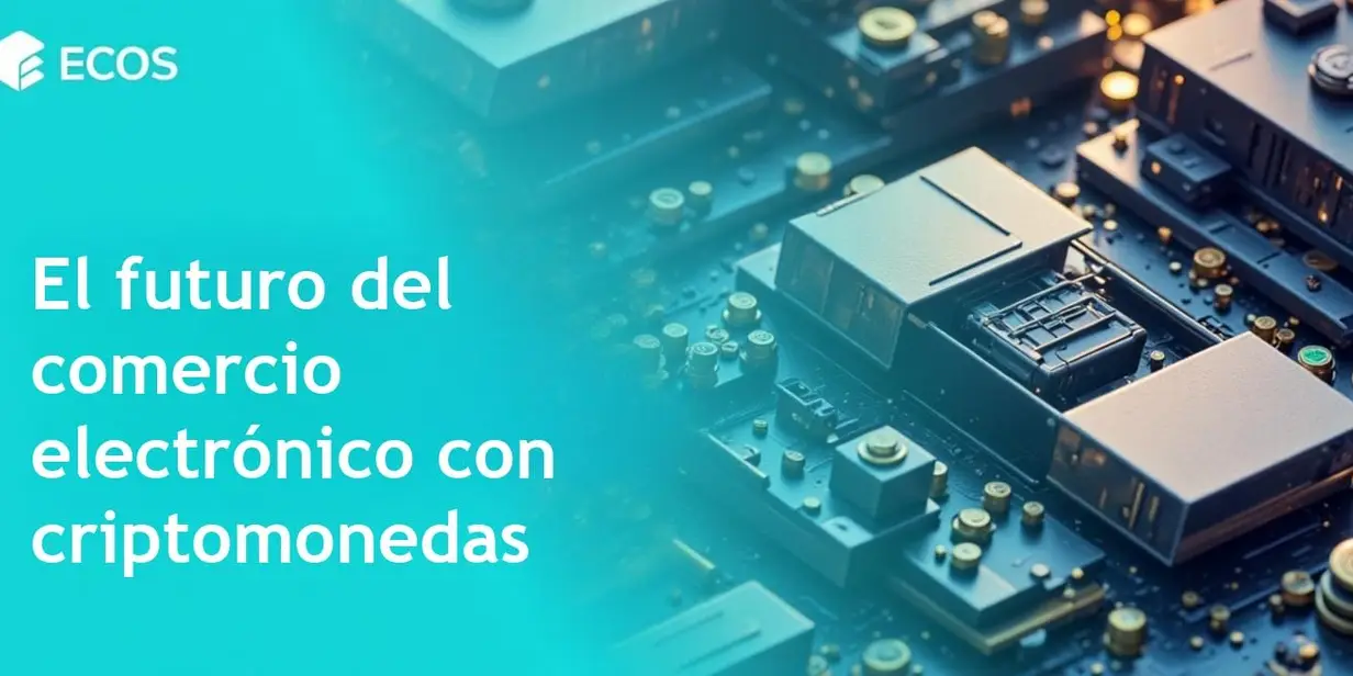 Las criptomonedas transformando el comercio electrónico: cómo los pagos rápidos redefinen la experiencia de compra en línea