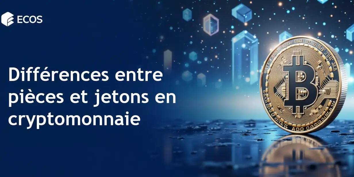 Différences entre pièces et jetons dans la cryptomonnaie