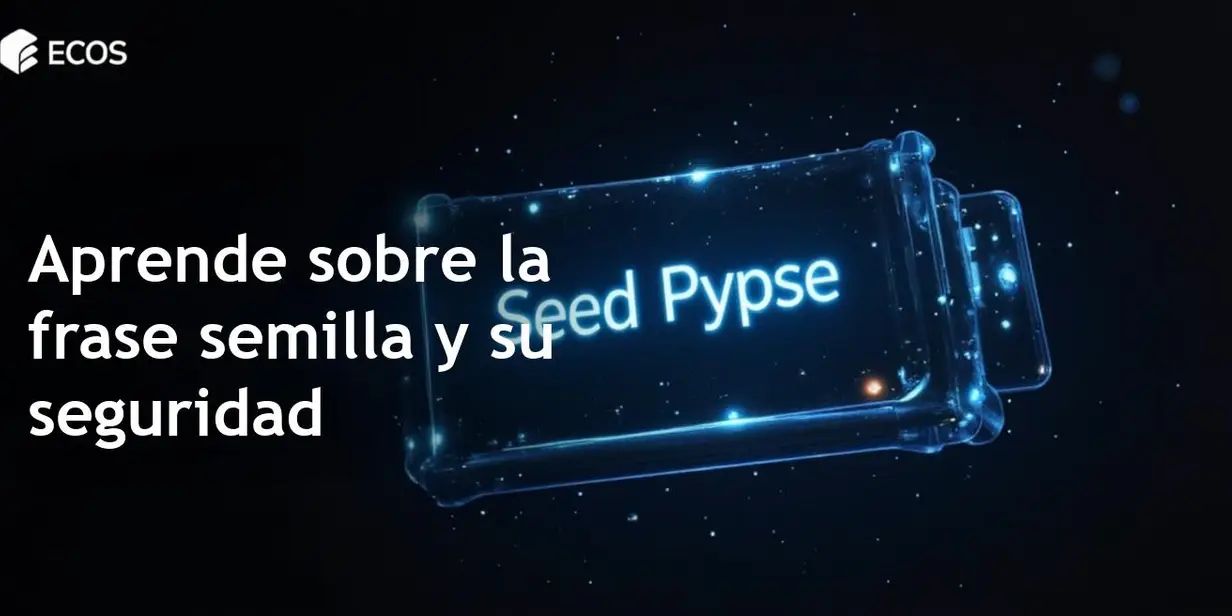 Frase semilla: qué es y cómo usarla de forma segura
