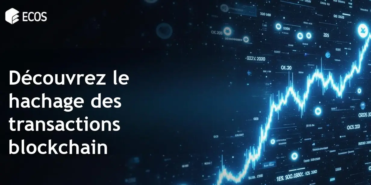 Hachage de transaction dans le blockchain: qu’est-ce que c’est et comment ça fonctionne