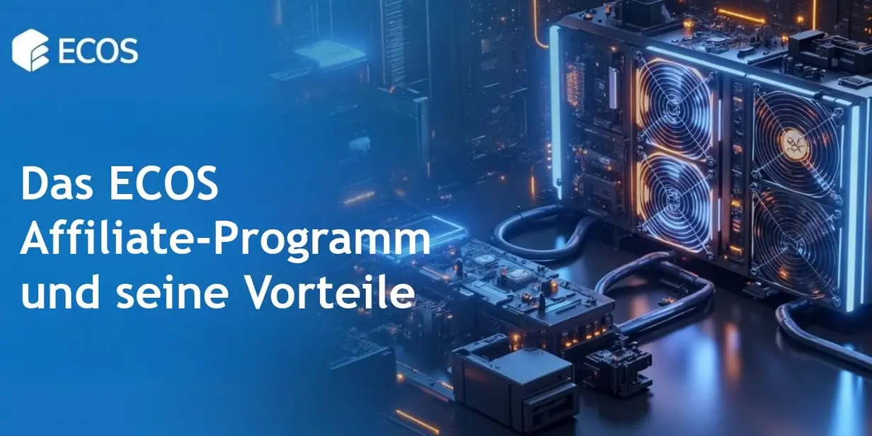 ECOS Affiliate-Programm: Verdienen Sie bis zu 15% RevShare durch Cloud-Mining