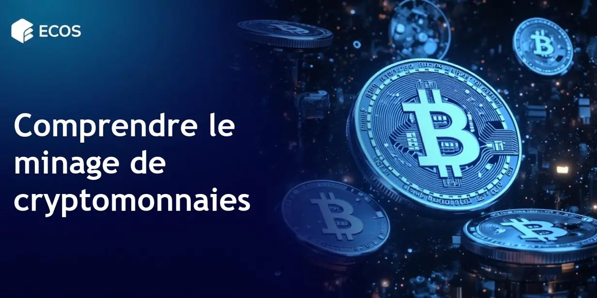 Minage de cryptomonnaies : processus, types et équipements