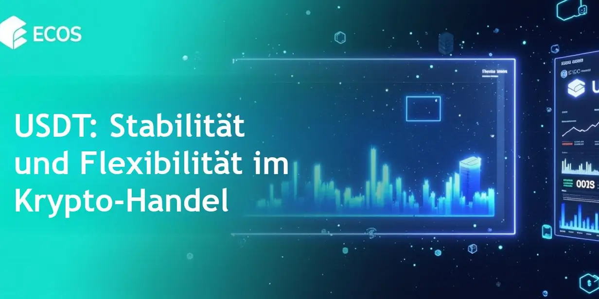 Was ist USDT: Ein umfassender Leitfaden zu Tether und seiner Bedeutung