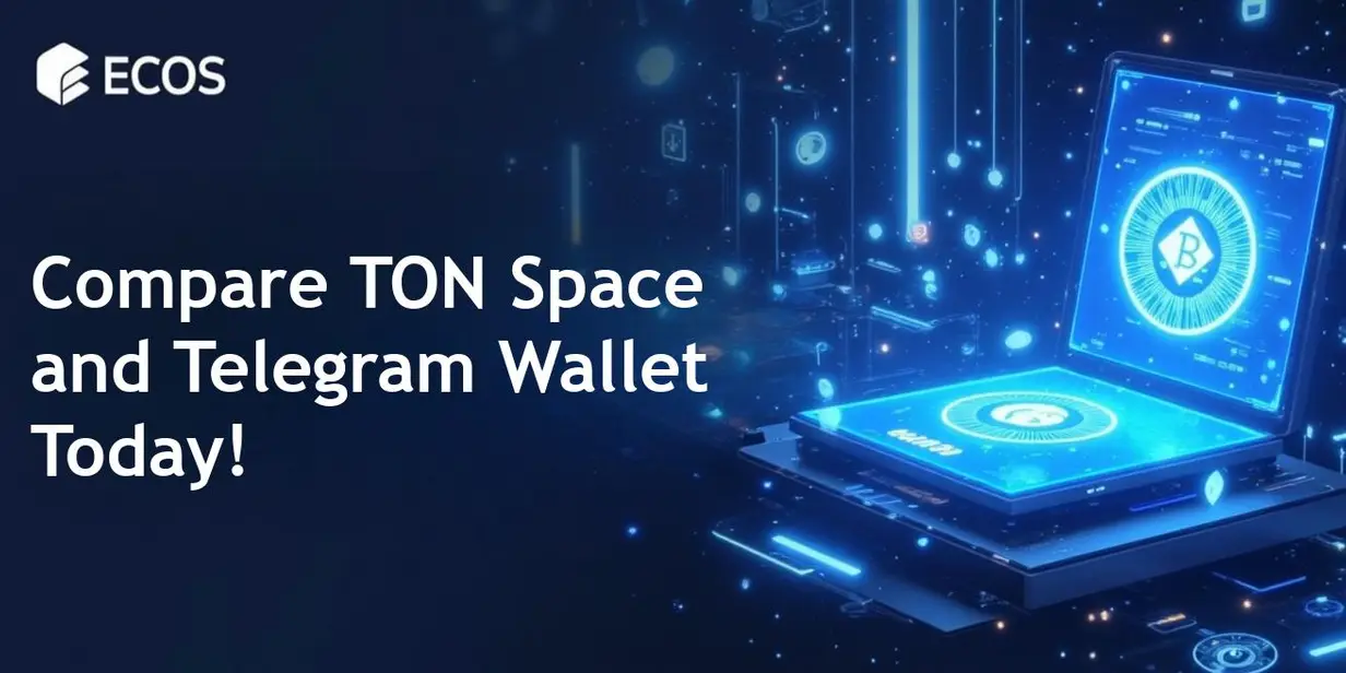 TON Space vs Telegram Wallet: Key Differences to Consider
