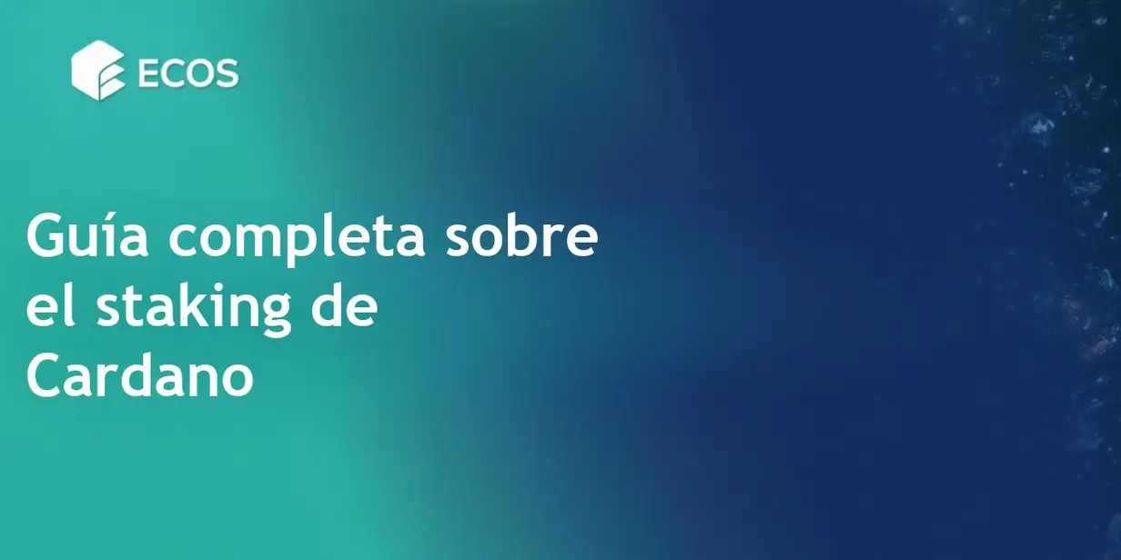 Minería de Cardano (ADA): Guía de staking para maximizar recompensas