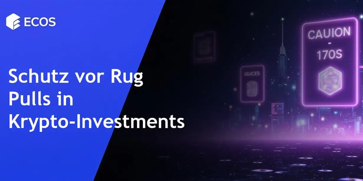Risiken von Rug Pulls: Leitfaden zur Projektverifizierung und zum Schutz von Investoren