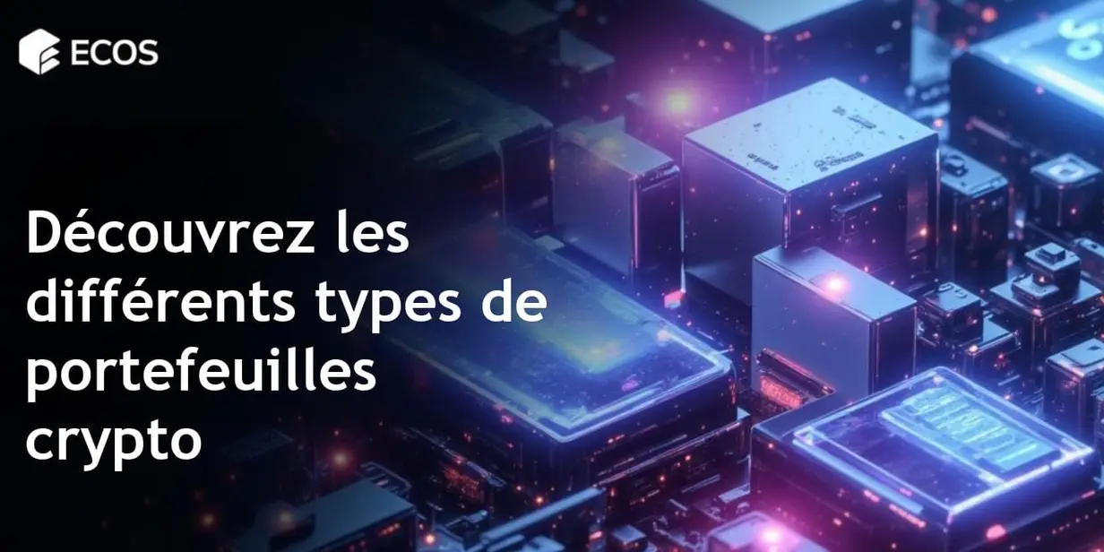Portefeuille crypto : Qu’est-ce que c’est et lequel devriez-vous utiliser ?