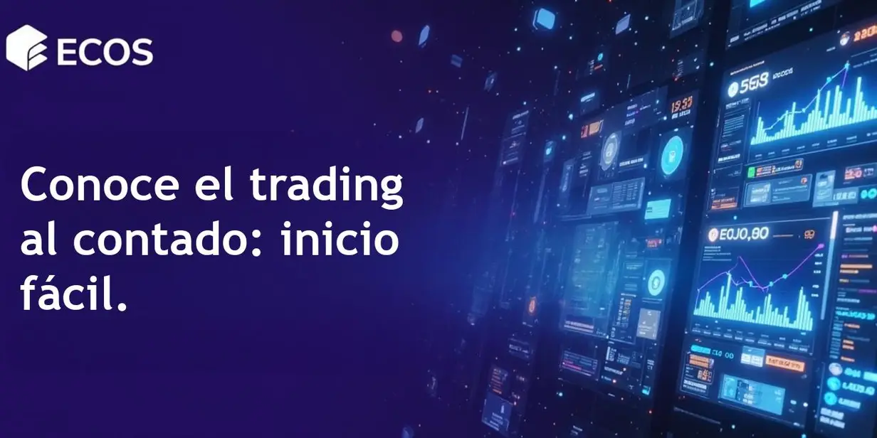 Trading al contado en bolsa: principios, riesgos y beneficios para principiantes