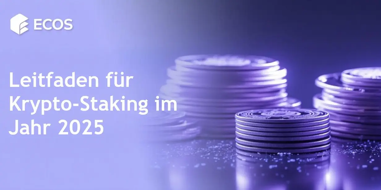Krypto-Staking 2025: Der ultimative Leitfaden zu Plattformen, Vorteilen und Risiken