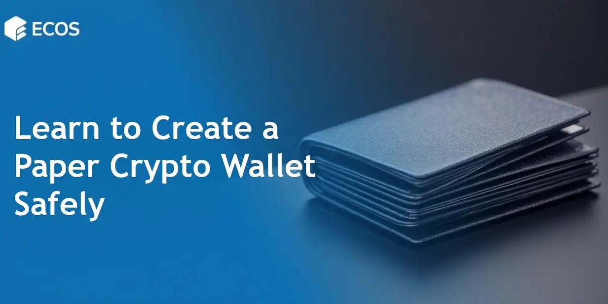 Paper Cryptocurrency Wallet: How to Create and Store Securely