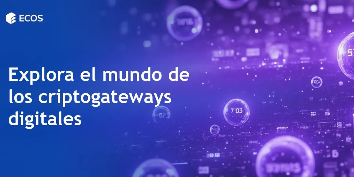 Qué es un criptogateway y cómo funciona