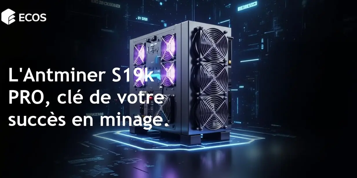 Performance et efficacité de l’Antminer S19k PRO 115TH/S