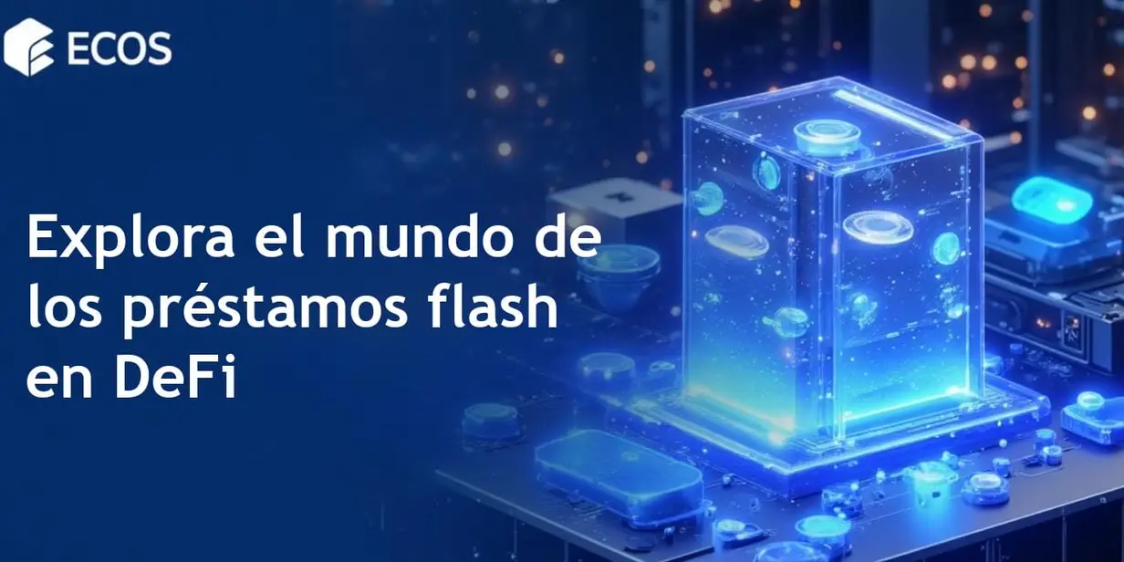 Préstamos Flash en DeFi: Entendiendo los Préstamos Instantáneos Sin Colateral y los Ataques de Seguridad