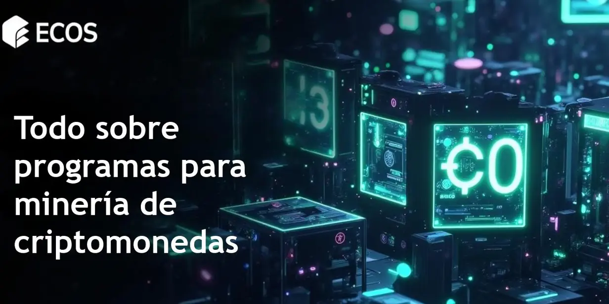 Programas para minería: soluciones para Bitcoin y otras criptomonedas