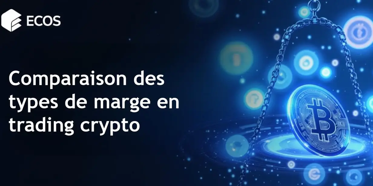 Marge croisée et marge isolée : que choisir en trading de crypto?