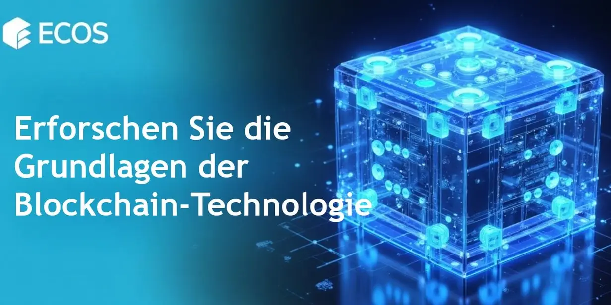 Grundlagen der Blockchain-Technologie: Verteilte Ledger, Knoten und Konsens erklärt