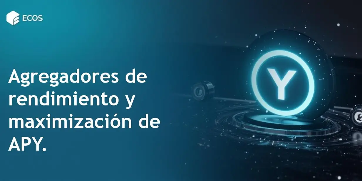 Agregadores de rendimiento en DeFi: Maximizando el APY con estrategias de auto-compounding