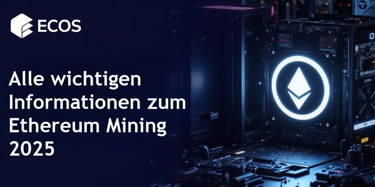 Ethereum Mining 2025: Wie man beginnt, die Ausrüstung auswählt und die Rentabilität berechnet
