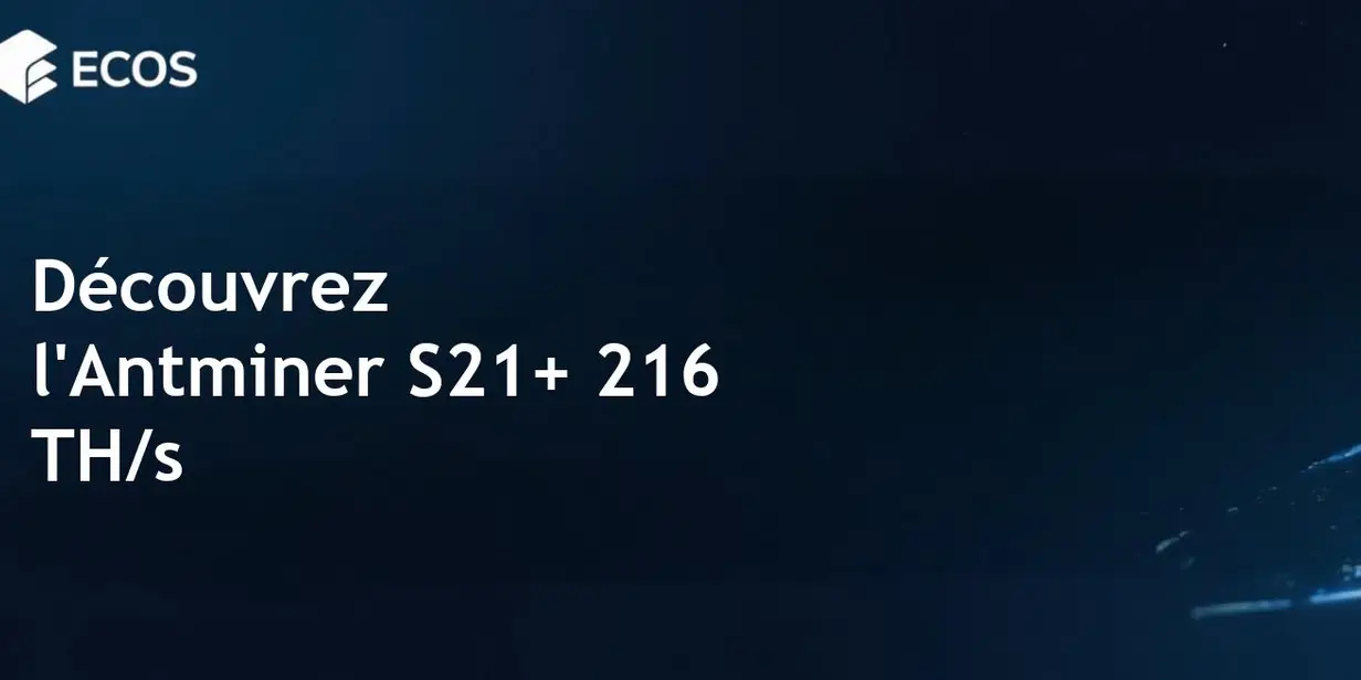 Antminer S21+ 216 TH/s : Performance et rentabilité du minage