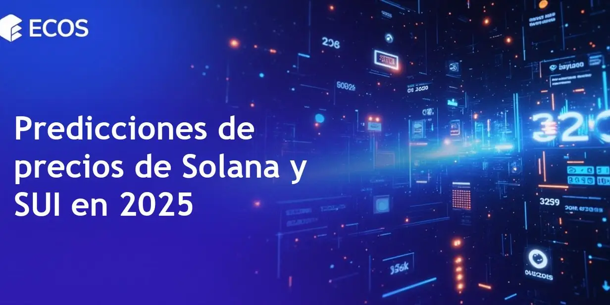 Predicciones de precios de Solana y SUI: oportunidades de inversión y perspectivas en 2025