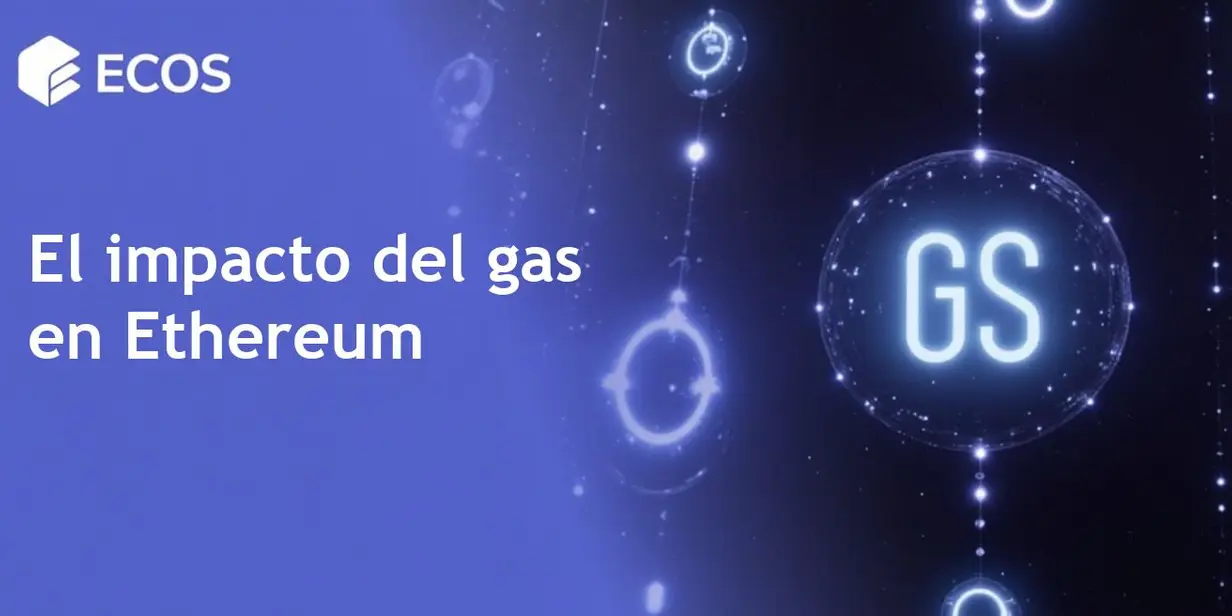Gas en Ethereum: qué es, cómo se calcula y cómo reducir la comisión