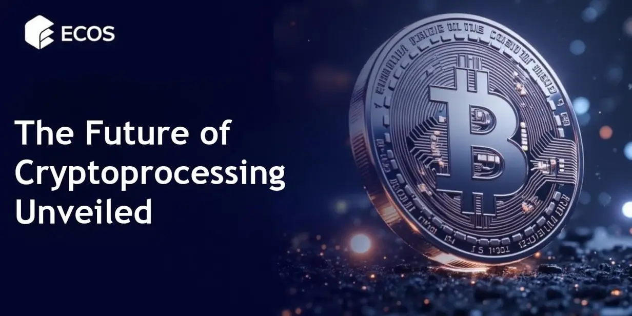 Cryptoprocessing: Understanding Its Role and Importance in Business