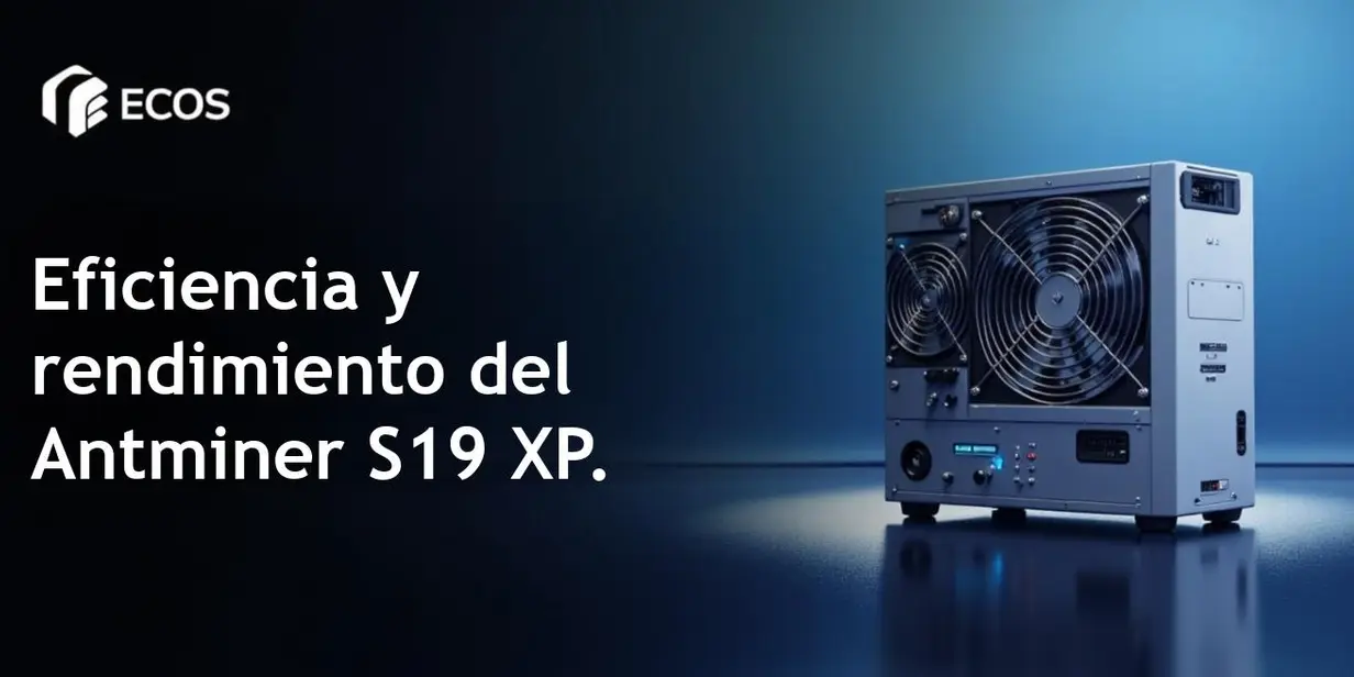 Antminer S19 XP: eficiencia y rendimiento en minería
