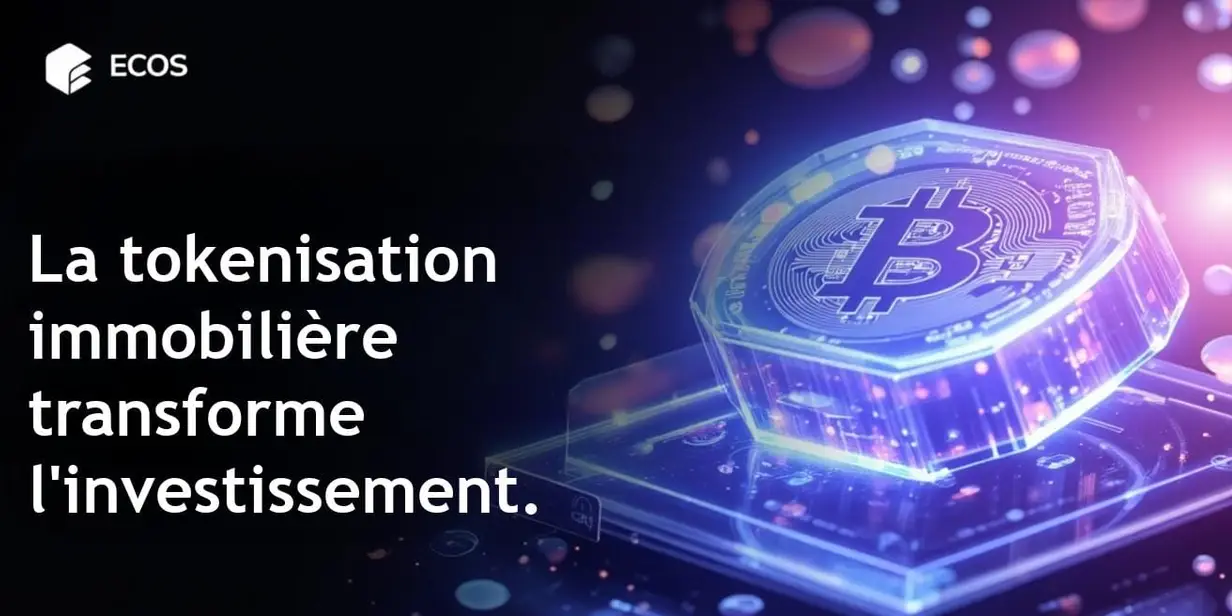 Tokenisation immobilière : Révolution de l’investissement avec la blockchain